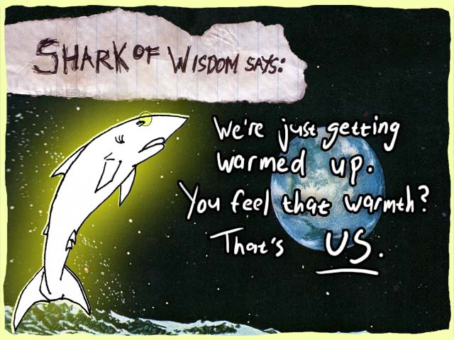 We're just warming up. Feel that warmth? It's US.