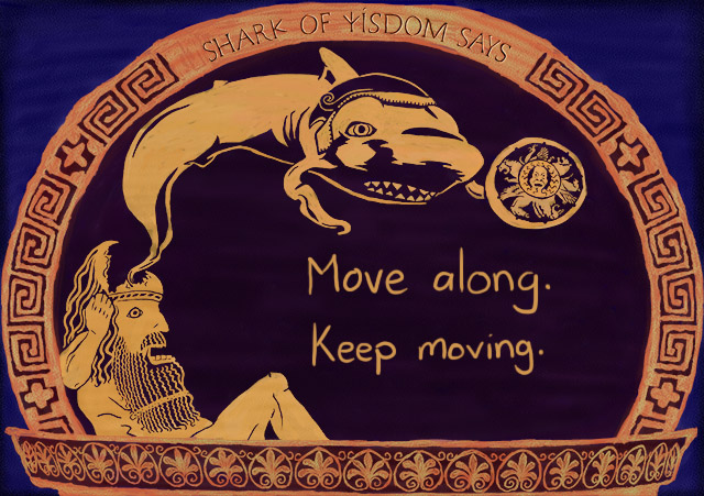 SOW0681 Keep moving. Move along.
